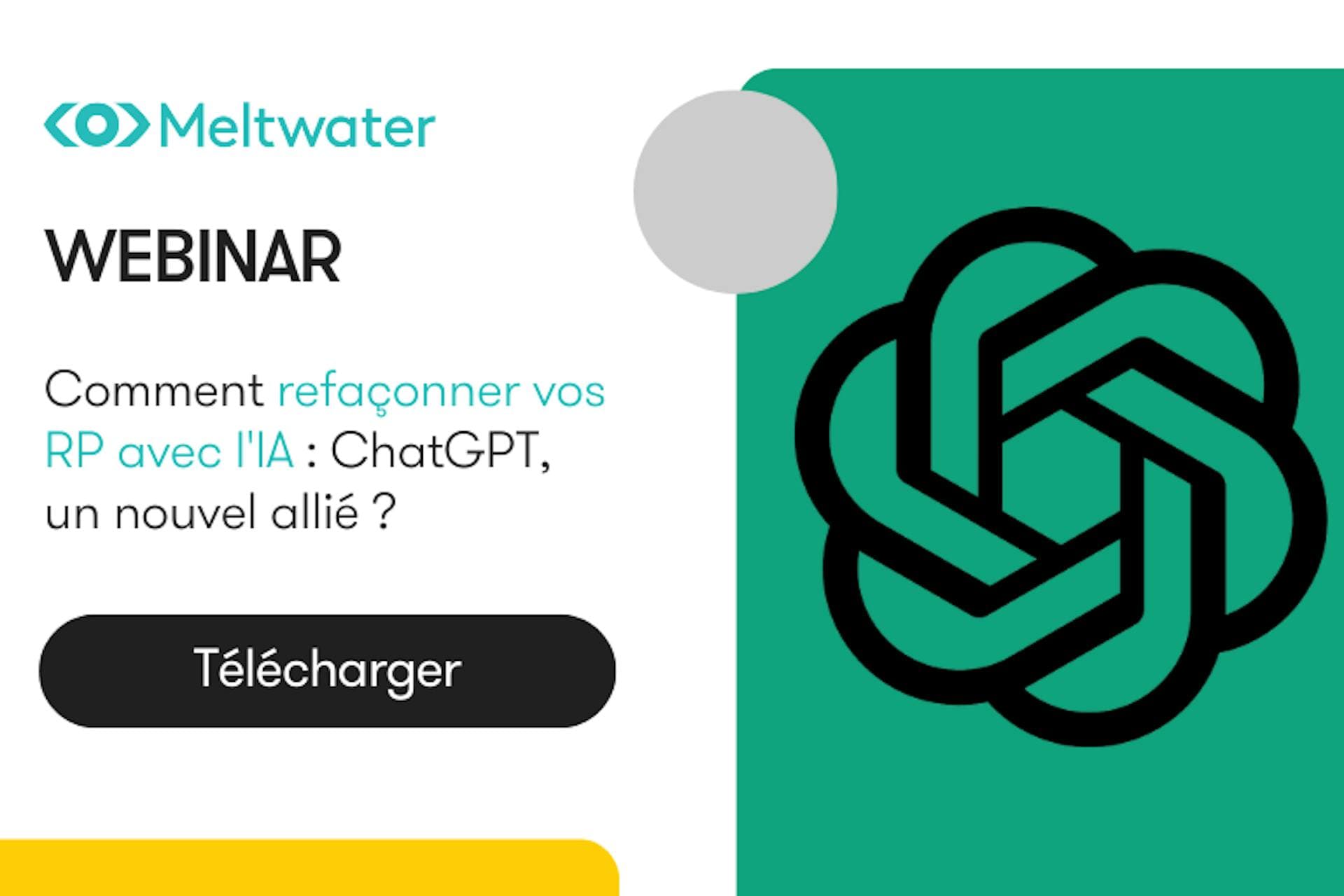 Visuel aux couleurs et design de Meltwater pour une rediffusion de webinar "Comment refaçonner vos RP avec l'IA : Chatgpt, un nouvel allié ?". On y voit également le logo de chatgpt sur un fond vert.